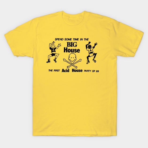 Acid House 1989 Flyer Tribute Art T-Shirt by DankFutura